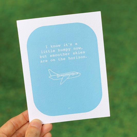 Smoother Skies // Encouragement Card