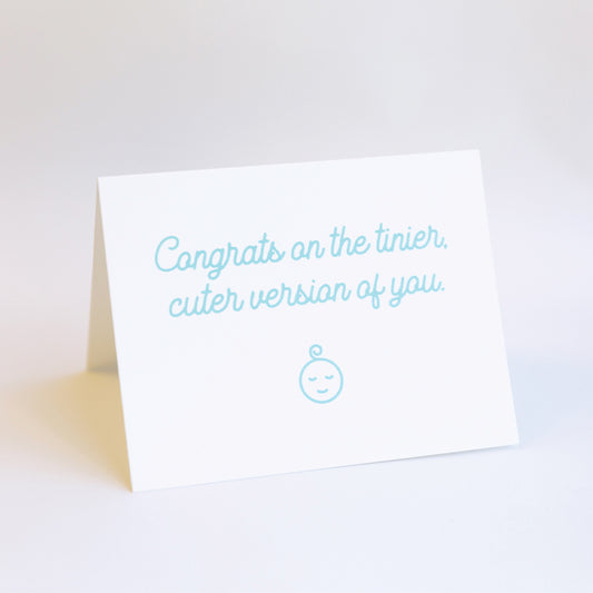 Tinier, Cuter You // Card