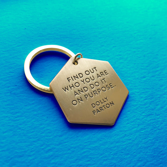 Do It On Purpose // Keychain