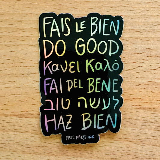 Do Good // Holographic Sticker